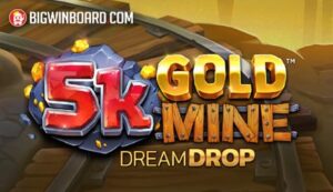 5k Gold Mine Dream Drop slot